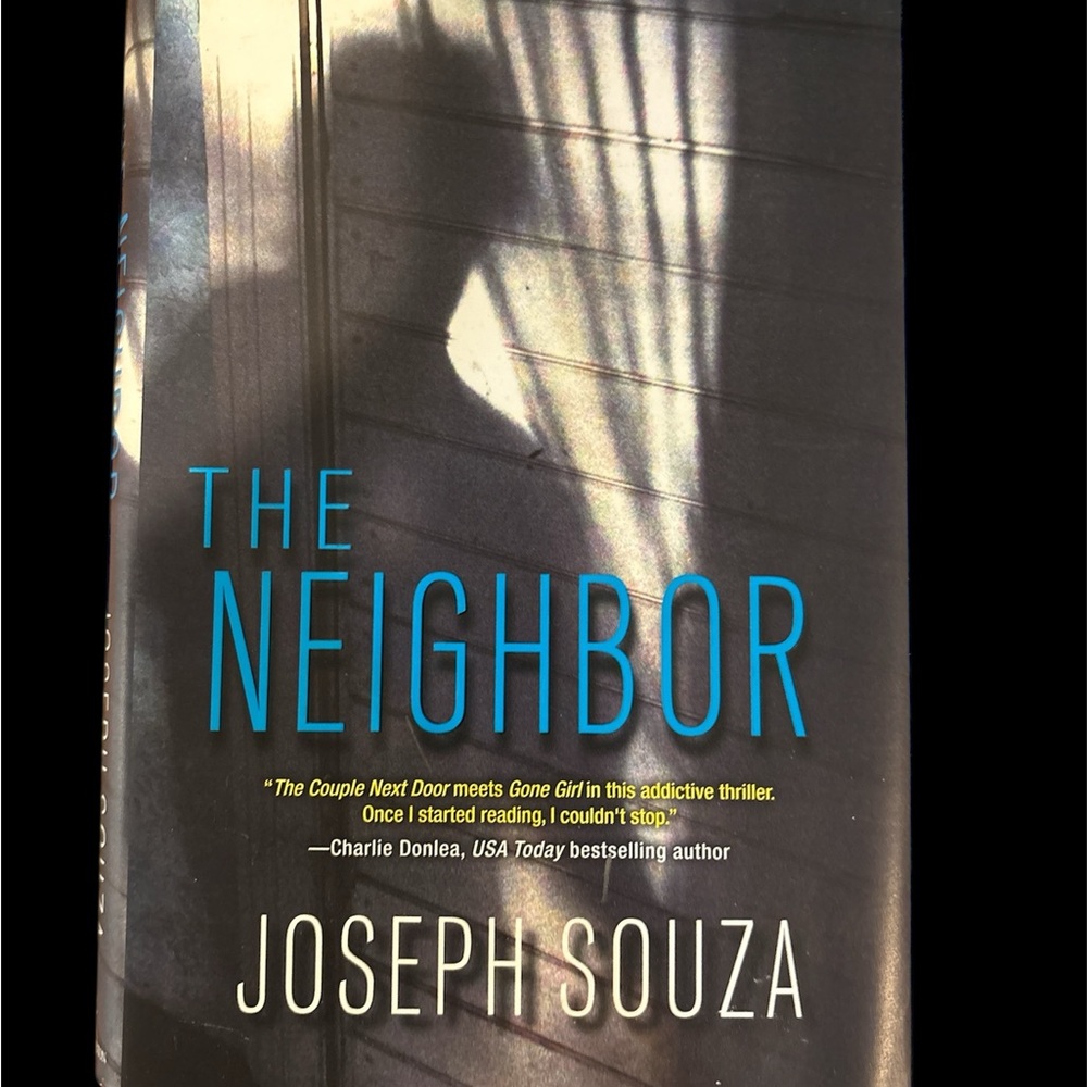 The Neighbor by Joseph Souza Hardcover